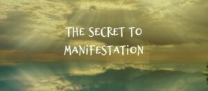 Read more about the article How To Use The Law of Vibration to Become a Match to Your Desires