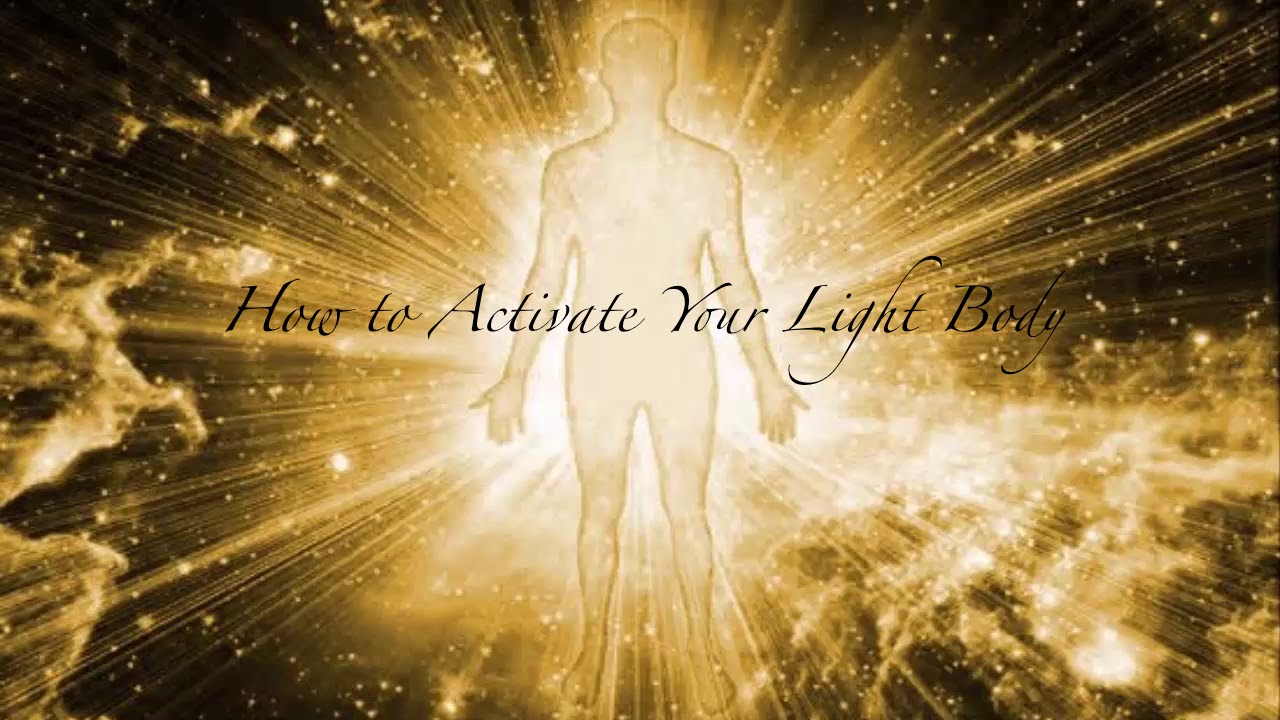 You are currently viewing How To Activate Your Light Body