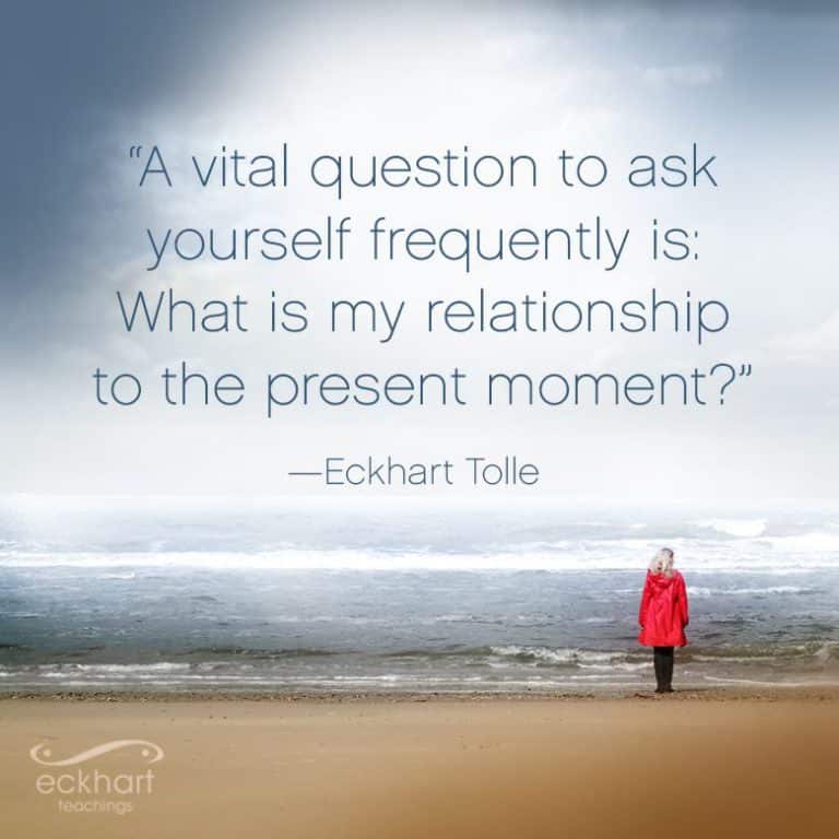 Read more about the article Present Moment Reminders from Eckhart Tolle