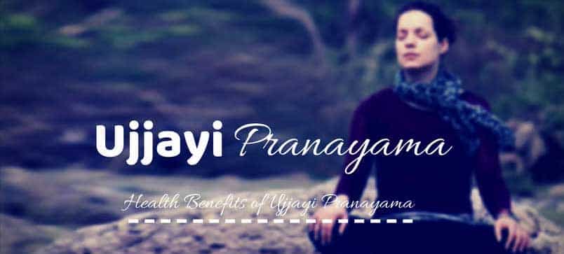 You are currently viewing 8 Health Benefits of Ujjayi Pranayama