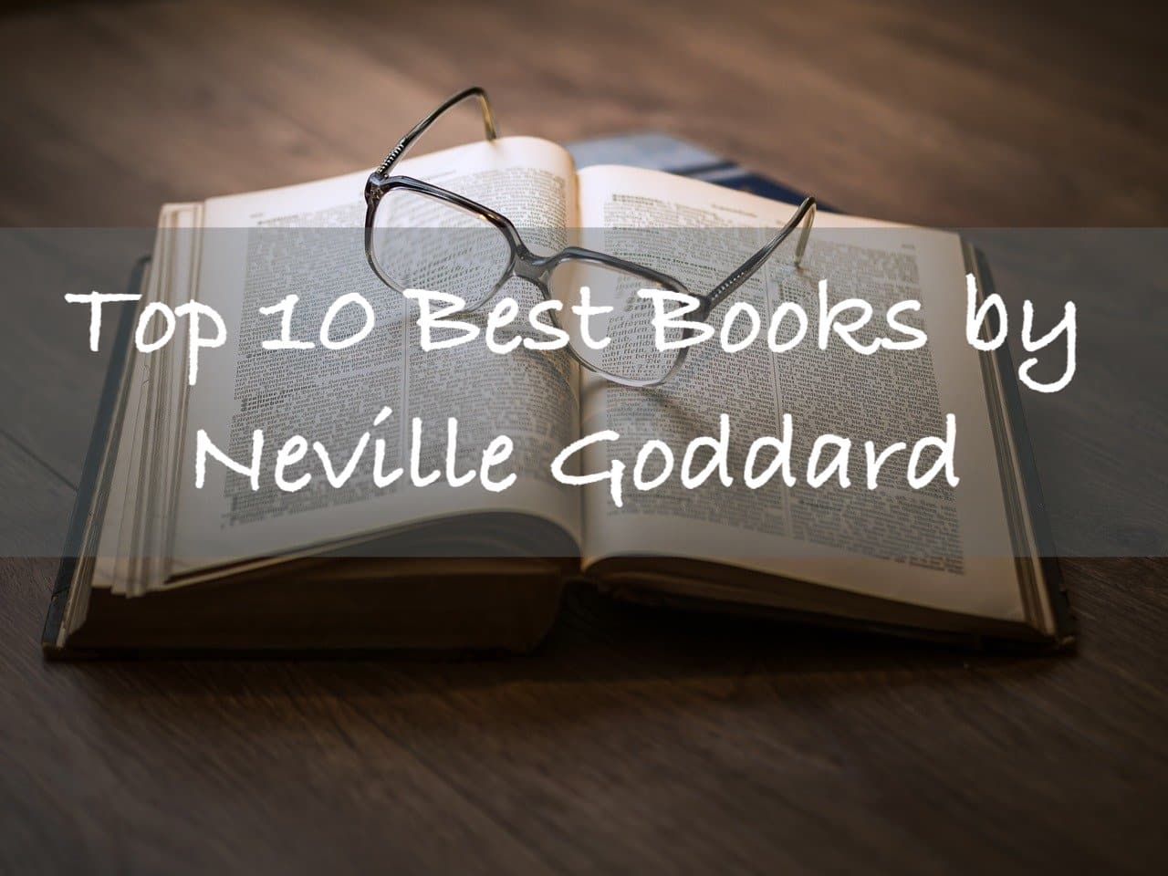 You are currently viewing Top 10 Best Books by Neville Goddard