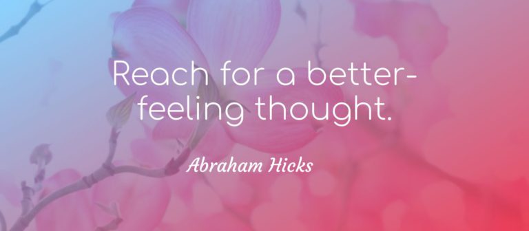 Read more about the article Moving Up The Emotional Guidance Scale – Abraham Hicks Explains