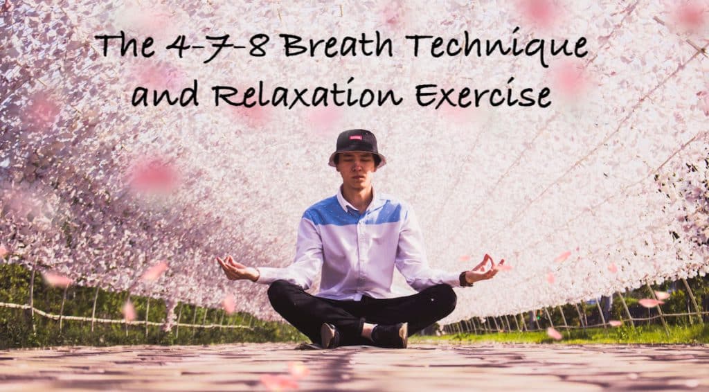 The 4 7 8 Breath Technique Relaxation Exercise For Stress And Anxiety