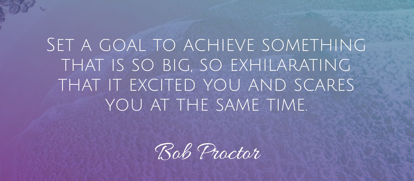 Read more about the article Bob Proctor Explains How To Set and Achieve Worthy Goals