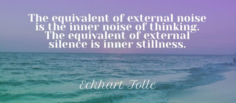 Read more about the article 12 Eckhart Tolle Quotes on Stillness and Becoming Aware of Awareness