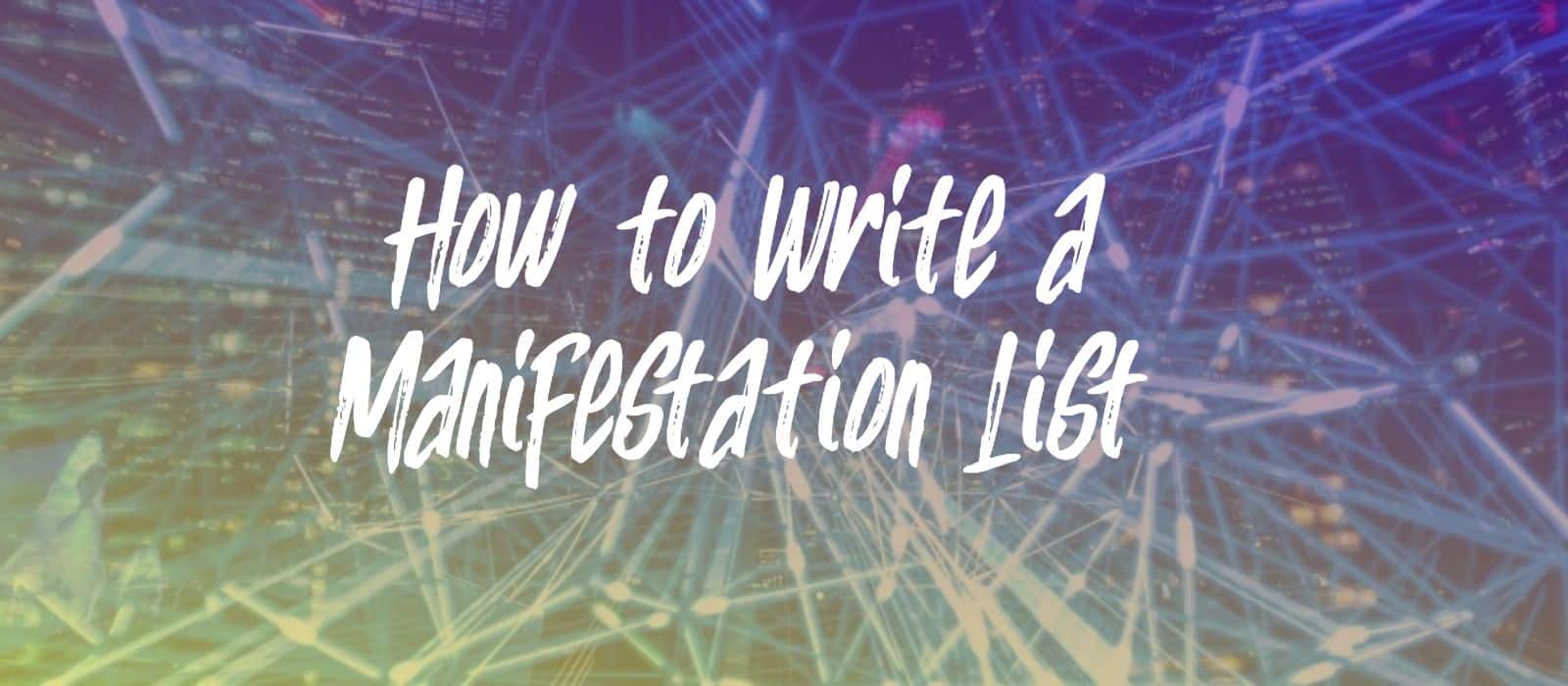 You are currently viewing How To Write a Manifestation List in 6 Steps