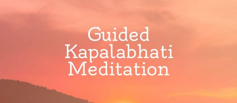Read more about the article Guided Meditation to Learn Kapalabhati Breath