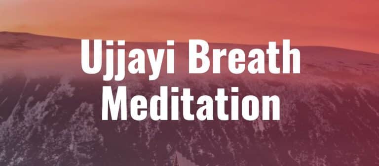 Read more about the article Guided Ujjayi Breath Meditation
