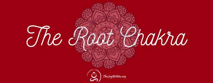 You are currently viewing The Root Chakra Muladhara Energy Center