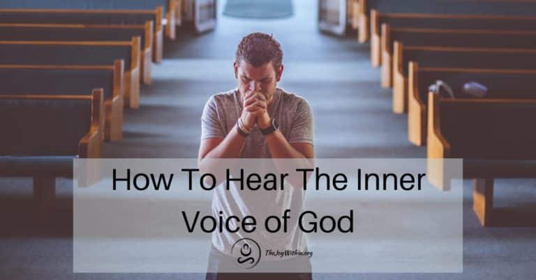 Read more about the article How To Listen To The Inner Voice of God