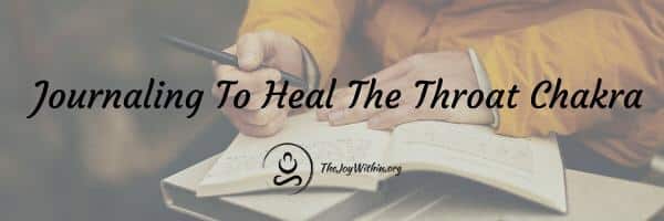 Read more about the article Journaling To Heal The Throat Chakra
