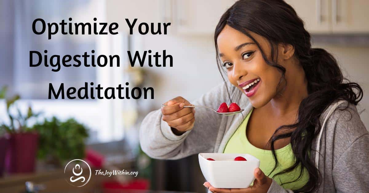 You are currently viewing Optimize Your Digestion With Meditation