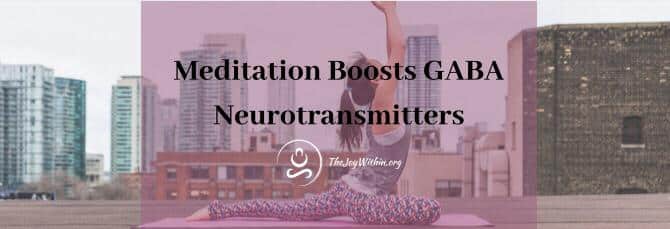 You are currently viewing Meditation Boosts GABA Neurotransmitter