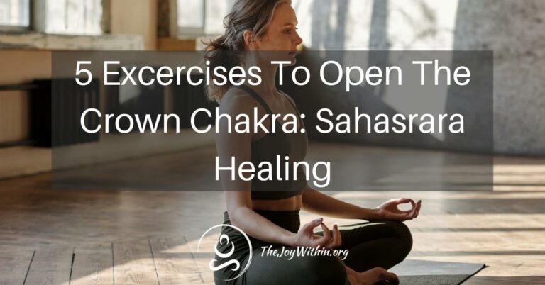 Read more about the article 5 Exercises To Open The Crown Chakra: Sahasrara Healing
