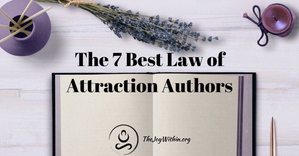 The 7 Best Law of Attraction Authors - The Joy Within