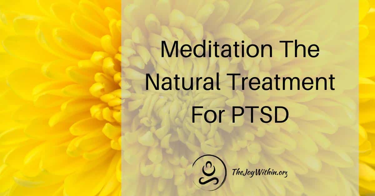 Read more about the article Meditation The Natural Treatment For PTSD