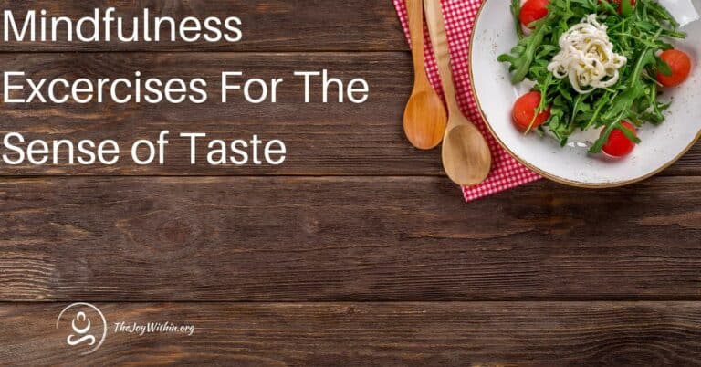 Read more about the article Mindfulness Exercises For The Sense of Taste