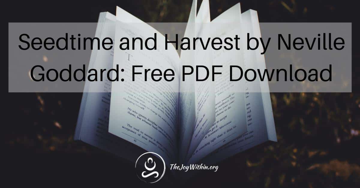 You are currently viewing Seedtime and Harvest by Neville Goddard: Free PDF Download