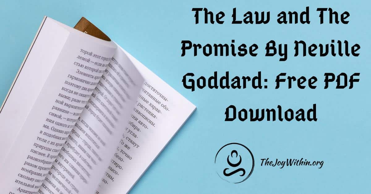 You are currently viewing The Law and The Promise By Neville Goddard: Free PDF Download