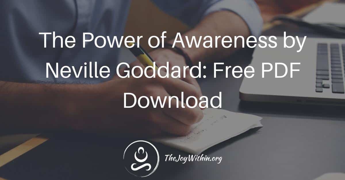 Read more about the article The Power of Awareness by Neville Goddard: Free PDF Download