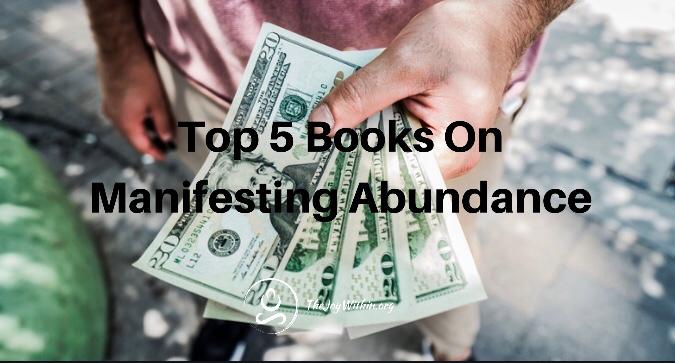 You are currently viewing Top 5 Books On Manifesting Abundance