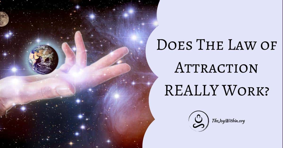 Read more about the article Does The Law of Attraction REALLY Work?