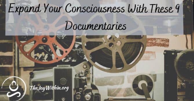 Read more about the article Expand Your Consciousness With These 9 Documentaries
