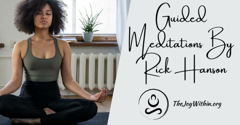 Read more about the article Guided Meditations By Rick Hanson