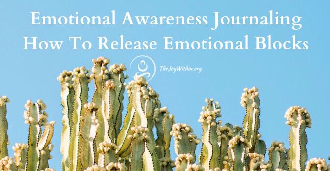 You are currently viewing Emotional Awareness Journaling: How to Release Emotional Blocks