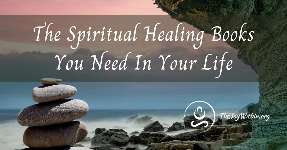 You are currently viewing The Spiritual Healing Books You Need In Your Life