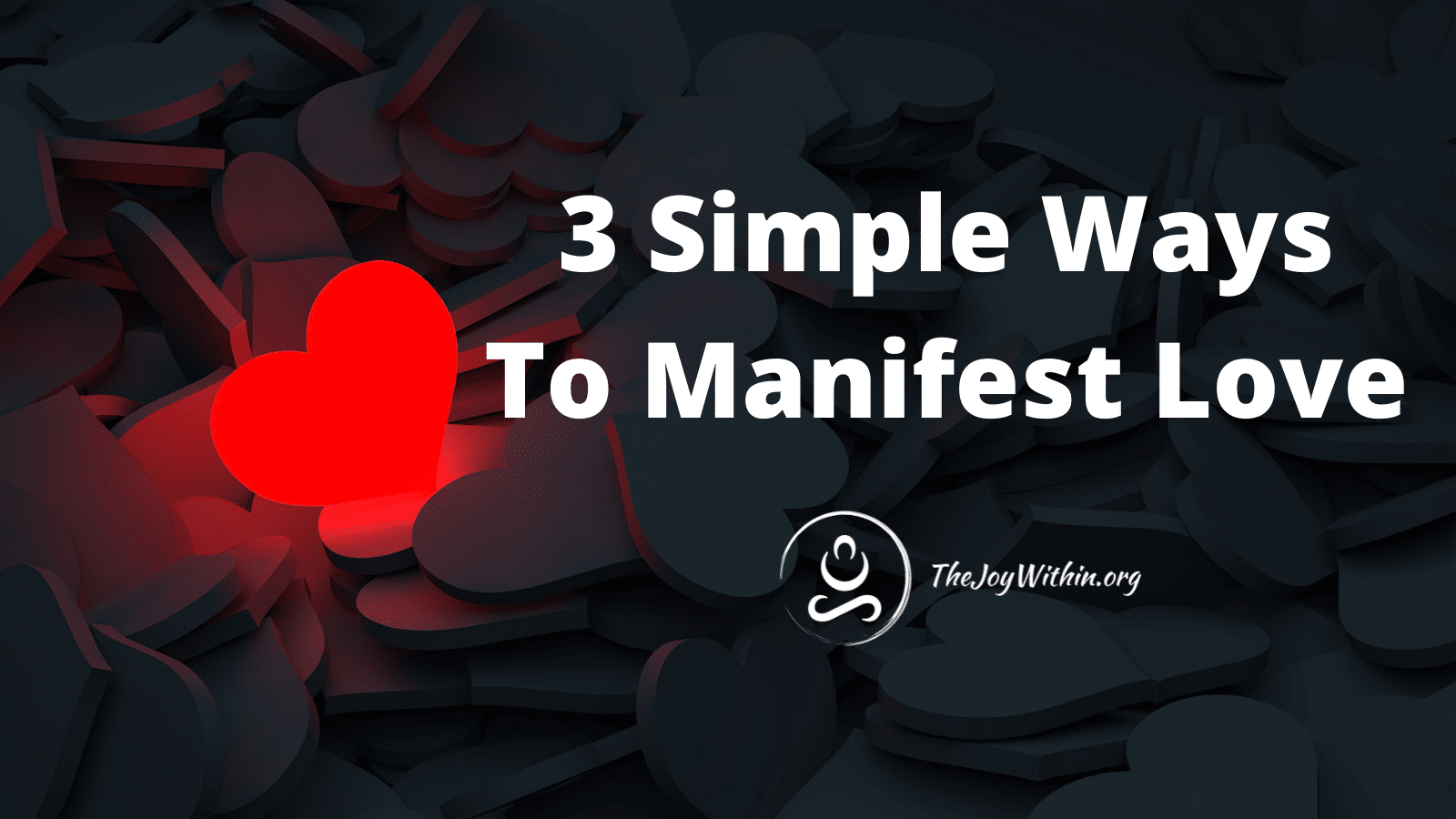 You are currently viewing 3 Simple Ways To Manifest Love