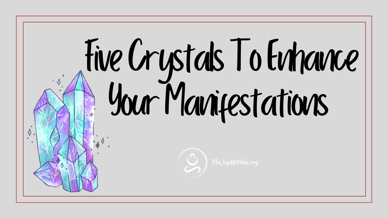 You are currently viewing Five Crystals To Enhance Your Manifestations