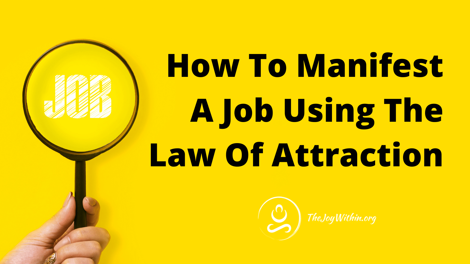 Read more about the article How To Manifest A Job Using The Law Of Attraction
