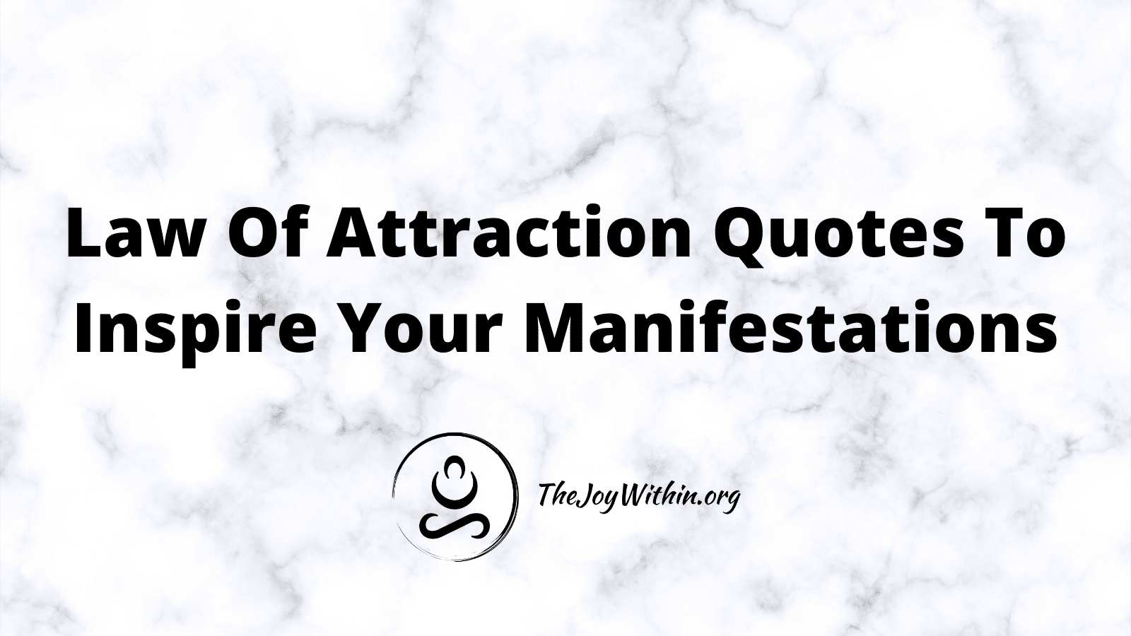 You are currently viewing Law Of Attraction Quotes To Inspire Your Manifestations