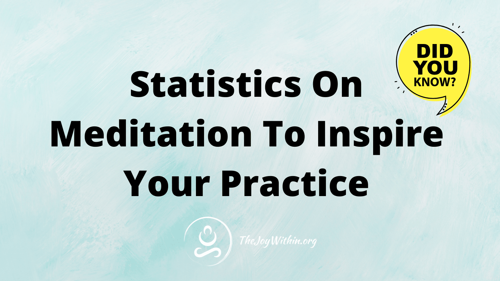 You are currently viewing Statistics On Meditation To Inspire Your Practice
