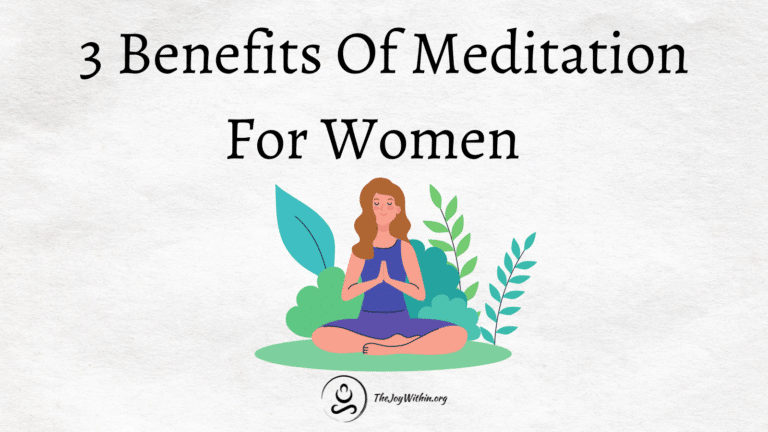 Read more about the article 3 Benefits Of Meditation For Women