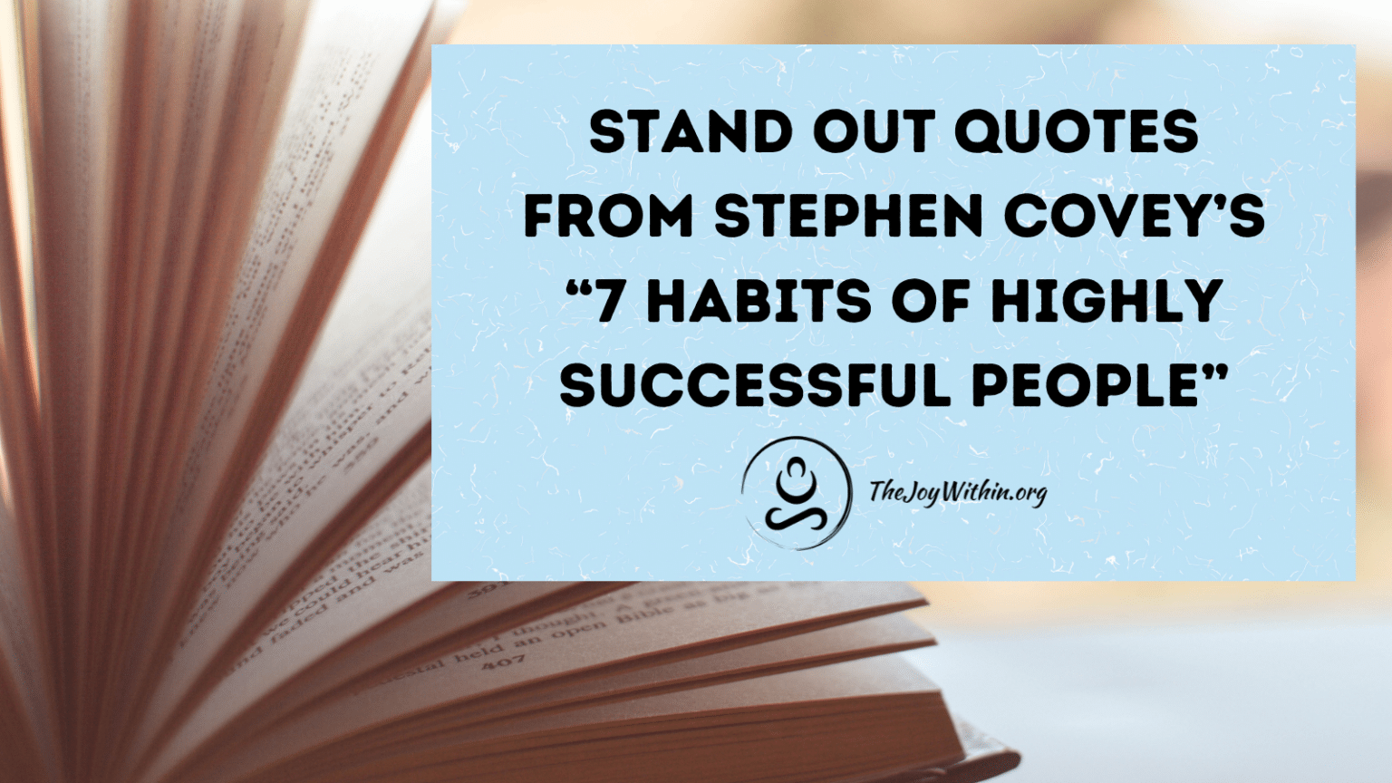 Stand Out Quotes from Stephen Covey’s “7 Habits of Highly Successful ...