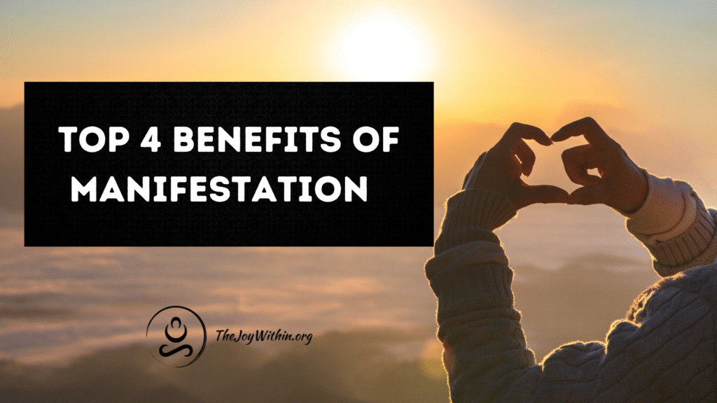 What are the benefits of manifesting?
