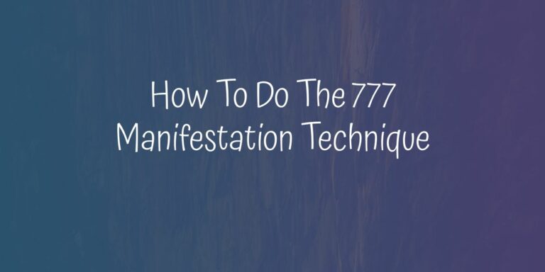 Read more about the article How To Do The 777 Manifestation Technique