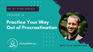 Read more about the article How To Practice Your Way Out Of Procrastination