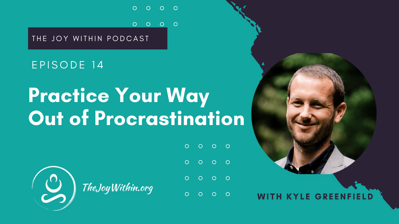 You are currently viewing How To Practice Your Way Out Of Procrastination