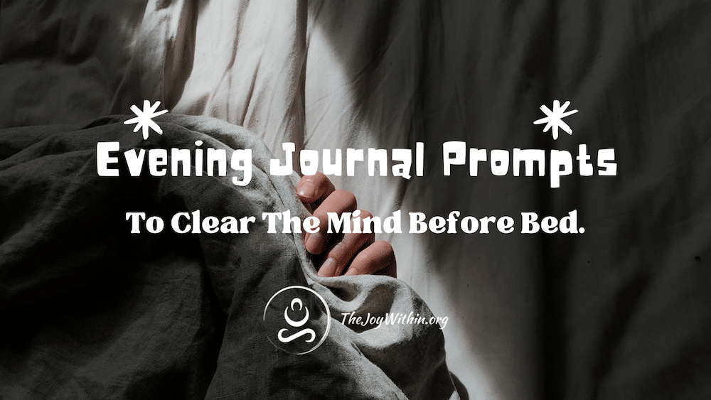Read more about the article 75 Journal Prompts To Clear Your Mind Before Bedtime