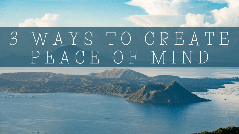 Read more about the article 3 Ways To Start The Week With Peace of Mind