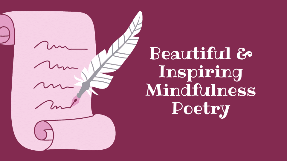 Read more about the article Mindful Poems About Being In The Present Moment